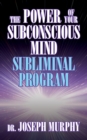 The Power of Your Subconscious Mind Subliminal Program - Book