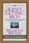 The Science of Getting Rich (Condensed Classics) : The Legendary Mental Program to Wealth and Mastery - eBook