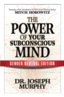 The Power of Your Subconscious Mind (Gender Neutral Edition) - eBook