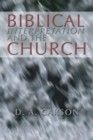 Biblical Interpretation and the Church : The Problem of Contextualization - eBook