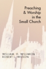Preaching and Worship in the Small Church - eBook