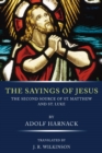 The Sayings of Jesus : The Second Source of St. Matthew and St. Luke - eBook