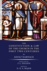 The Constitution and Law of the Church in the First Two Centuries - eBook