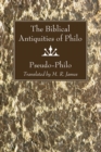 The Biblical Antiquities of Philo - eBook