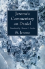 Jerome's Commentary on Daniel - eBook