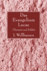 Das Evangelium Lucae : Ubersetzt und Erklart - eBook