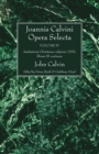 Joannis Calvini Opera Selecta vol. IV : Institutionis Christianae religionis 1559, librum III continens - eBook