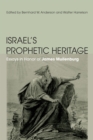 Israel's Prophetic Heritage : Essays in Honor of James Muilenburg - eBook