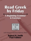 Read Greek by Friday : A Beginning Grammar and Exercises - eBook