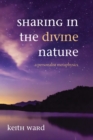 Sharing in the Divine Nature : A Personalist Metaphysics - eBook