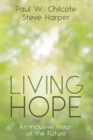 Living Hope : An Inclusive Vision of the Future - eBook