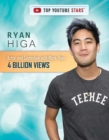 Ryan Higa : Actor and Comedian with More Than 4 Billion Views - eBook