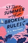 The Summer of Broken Rules : The Tiktok Sensation - Book