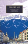 Crossed Skis : An Alpine Mystery - eBook
