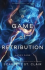 A Game of Retribution : A Dark and Enthralling Reimagining of the Hades and Persephone Myth - Book