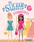 My Sticker Dress-Up: Fashionista - Book