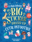 My Big Sticker Dress-Up: Cutie Patooties - Book