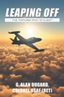 Leaping Off : "The Tortured Path to Flight" - eBook