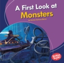 A First Look at Monsters - eBook