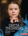 Greta Thunberg : Climate Crisis Activist - eBook