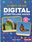 20-Minute (Or Less) Digital Storytelling Hacks - eBook