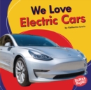 We Love Electric Cars - eBook