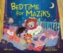 Bedtime for Maziks - Book