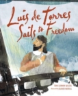 Luis de Torres Sails to Freedom - Book