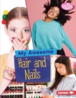 My Awesome Hair and Nails - eBook