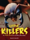 Little Killers : The Ferocious Lives of Puny Predators - eBook