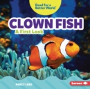 Clown Fish : A First Look - eBook