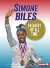 Simone Biles : Greatest of All Time - Book