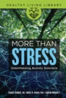 More Than Stress : Understanding Anxiety Disorders - eBook