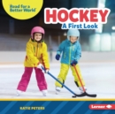 Hockey : A First Look - eBook