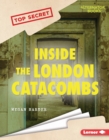 Inside the London Catacombs - eBook
