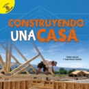 Construyendo una casa : Building a House - eBook