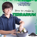 How to Make a Terrarium - eBook