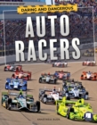 Daring and Dangerous Auto Racers - eBook