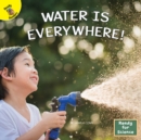 Water is Everywhere! - eBook