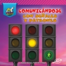 Comunicandose con senales y patrones : Communicating with Signals and Patterns - eBook