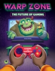 Warp Zone: The Future of Gaming - eBook