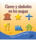 Claves y simbolos en los mapas : Keys and Symbols On Maps - eBook