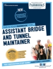 Assistant Bridge and Tunnel Maintainer - Book