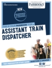 Assistant Train Dispatcher - Book