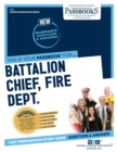 Battalion Chief, Fire Dept. - Book