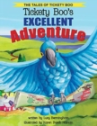 Tickety Boo's Excellent Adventure - Book