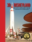 3D Disneyland : Like You've Never Seen It Before - Book