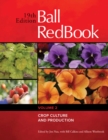 Ball RedBook Volume 2 : Crop Culture and Production - Book
