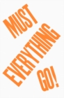 Everything Must Go! - Book