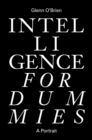 Intelligence for Dummies : Essays and Other Collected Writings - eBook
